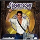 Spencer - The Quest For Pop (It's What I Love)